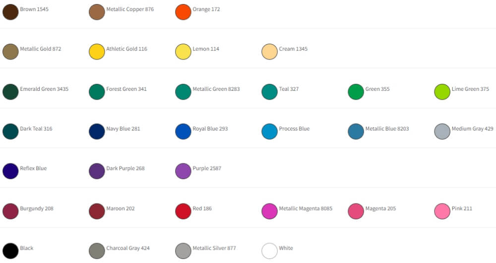 Standard PMS colors available