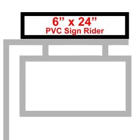 real estate sign riders  6X24 COROPLAST/ALUMINUM CUSTOM MADE FOR YOU! 